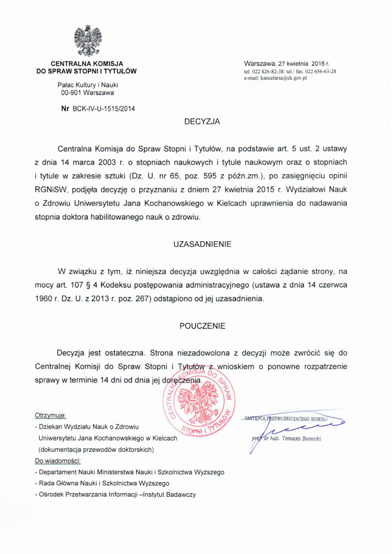 uprawnienia do nadawania tytułu dr hab. n. o zdr. wydany przez Centralną Komisję do Spraw Stopni i Tytułów. Zawiera pieczątki, godło Polski